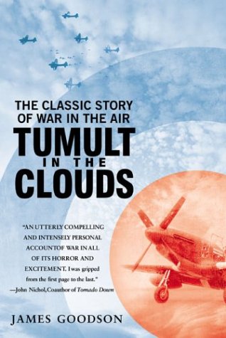 Tumult in the Clouds; The Classic Story of War in the Air