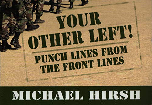 Beispielbild fr Your Other Left!: Punch Lines From the Frontlines zum Verkauf von Books From California