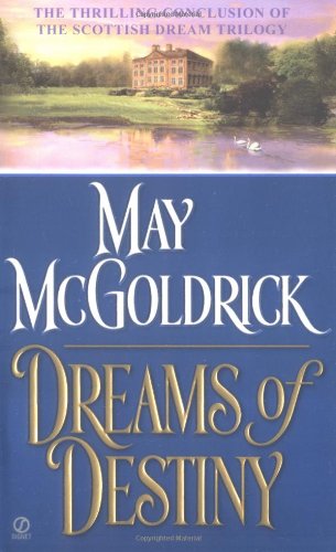 Stock image for Dreams of Destiny (Scottish Dream Trilogy) for sale by SecondSale