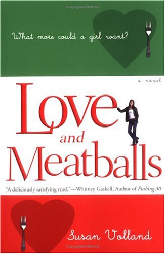 Stock image for Love and Meatballs for sale by SecondSale