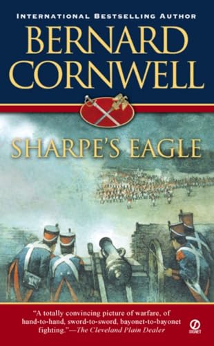 9780451212573: Sharpe's Eagle: Richard Sharpe and the Talavera Campaign, July 1809 (Richard Sharpe Adventure, 8)