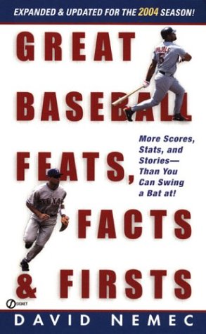 Stock image for Great Baseball Feats, Facts and Firsts : 2004 Edition for sale by Better World Books