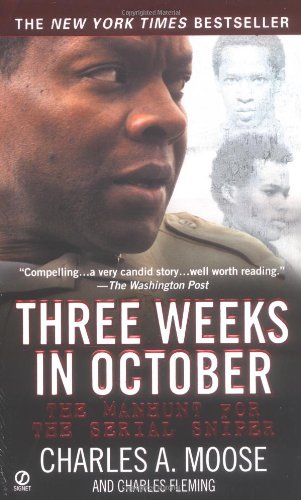 Stock image for Three Weeks in October: The Manhunt for the Serial Sniper for sale by Half Price Books Inc.