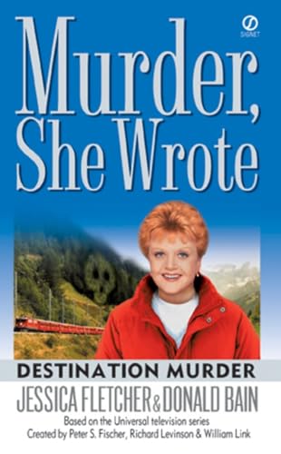 9780451212849: Murder, She Wrote: Destination Murder