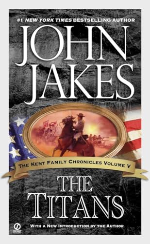 9780451213471: The Titans (Kent Family Chronicles)