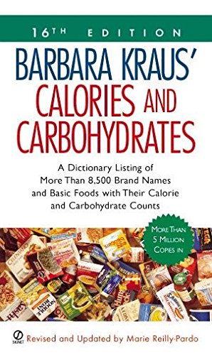 Beispielbild fr Barbara Kraus' Calories and Carbohydrates: (16th Edition) (Barbara Kraus' Calories & Carbohydrates) zum Verkauf von Wonder Book