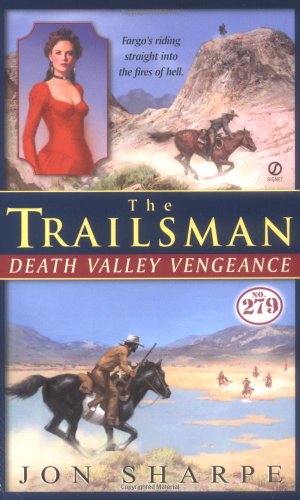 Beispielbild fr Death Valley Vengeance (Trailsman #279) zum Verkauf von Jenson Books Inc