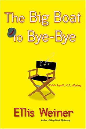 Stock image for The Big Boat to Bye-Bye for sale by Blue Vase Books