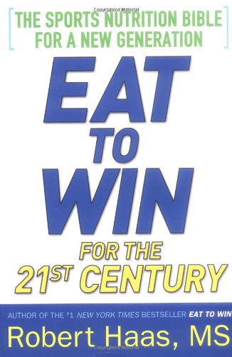 Beispielbild fr Eat To Win For the 21st Century zum Verkauf von Wonder Book