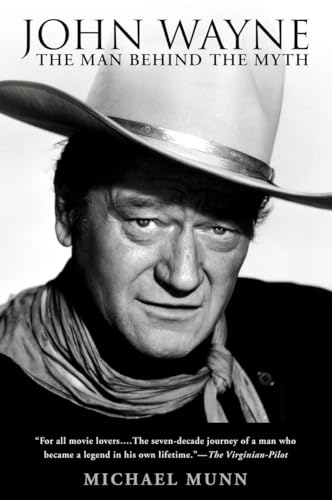 Beispielbild fr John Wayne: The Man Behind the Myth zum Verkauf von Wonder Book