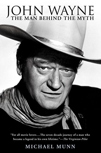 Stock image for John Wayne: The Man Behind the Myth for sale by SecondSale