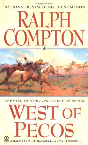 Beispielbild fr West of Pecos: A Ralph Compton Novel zum Verkauf von Half Price Books Inc.