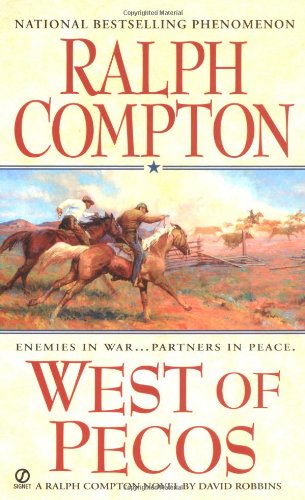 Imagen de archivo de West of Pecos: A Ralph Compton Novel a la venta por Half Price Books Inc.