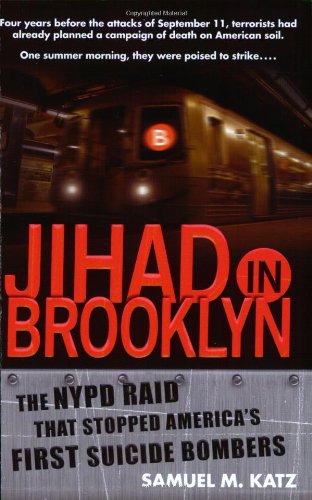 9780451214430: Jihad in Brooklyn: The NYPD Raid That Stopped America's First Suicide Bombers