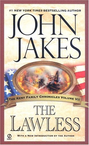 9780451214522: The Lawless (The Kent Family Chronicles)