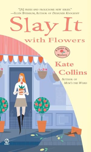 Imagen de archivo de Slay It with Flowers (Flower Shop Mysteries, No. 2) a la venta por SecondSale