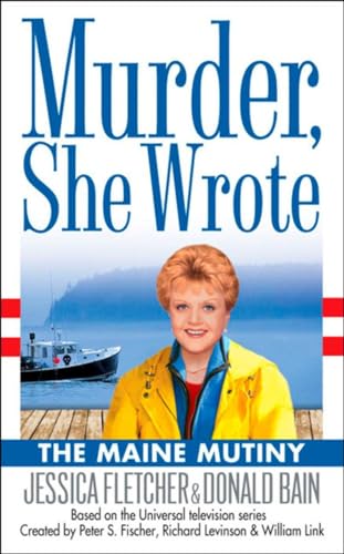 Beispielbild fr Murder, She Wrote: the Maine Mutiny zum Verkauf von Reliant Bookstore