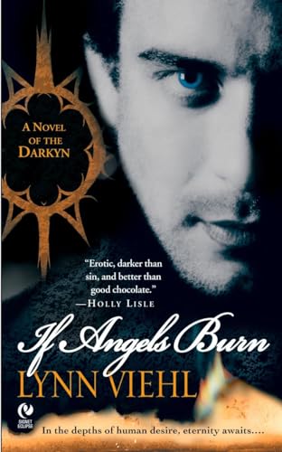 9780451214775: If Angels Burn: A Novel of the Darkyn