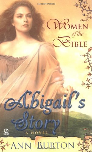 Beispielbild fr Women of the Bible : Abigail's Story zum Verkauf von Better World Books
