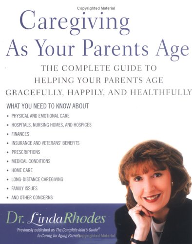 Stock image for Caregiving as Your Parents Age for sale by ThriftBooks-Dallas