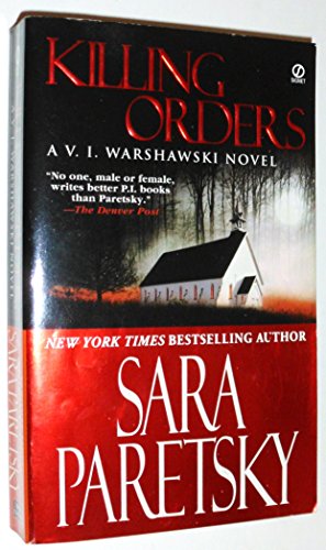 Stock image for Killing Orders: A V. I. Warshawski Novels for sale by SecondSale