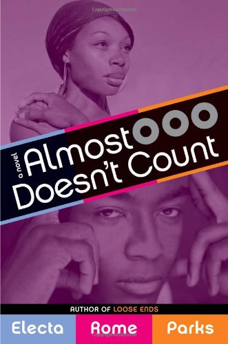 Almost Doesn't Count (9780451215154) by Parks, Electa Rome