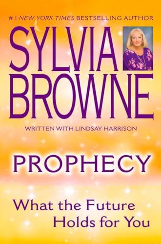 Prophecy: What the Future Holds For You