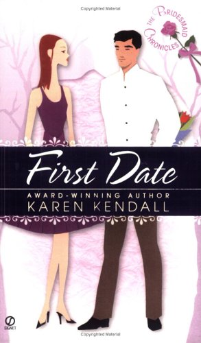 9780451215550: First Date (THE BRIDESMAID CHRONICLES)