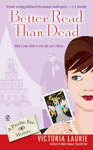 BETTER READ THAN DEAD (Psychic Eye Mystery #2)