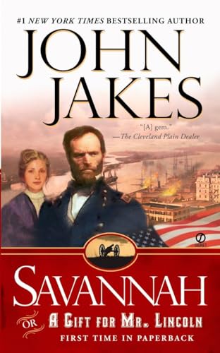 Beispielbild fr Savannah: Or a Gift for Mr. Lincoln zum Verkauf von Jenson Books Inc