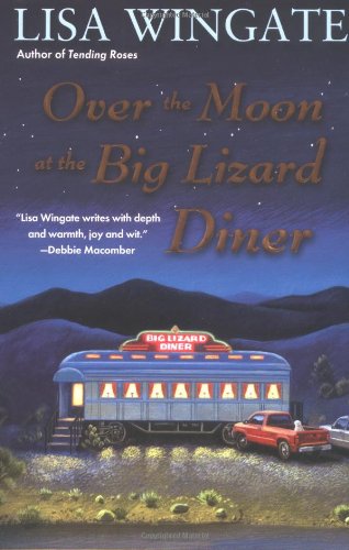 Beispielbild für Over the Moon at the Big Lizard Diner (Texas Hill Country Series #3) zum Verkauf von Hippo Books