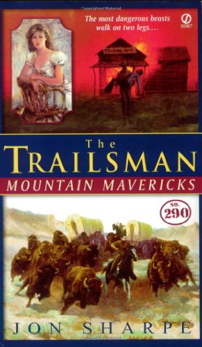 Stock image for The Trailsman #290: Mountain Mavericks for sale by Discover Books