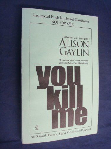 Beispielbild fr You Kill Me (Signet Novel) zum Verkauf von Wonder Book