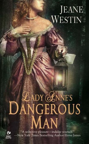 Beispielbild fr Lady Anne's Dangerous Man (Signet Eclipse) zum Verkauf von Wonder Book