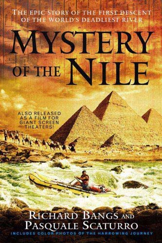 Beispielbild fr Mystery of the Nile: The Epic Story of the First Descent of the World's Deadliest River zum Verkauf von WorldofBooks