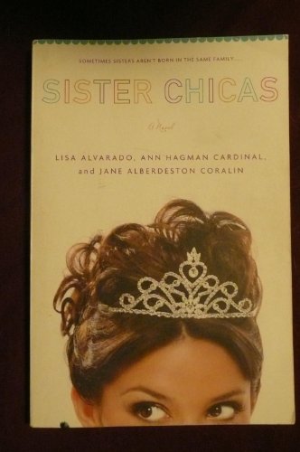 9780451217707: Sister Chicas: A Novel