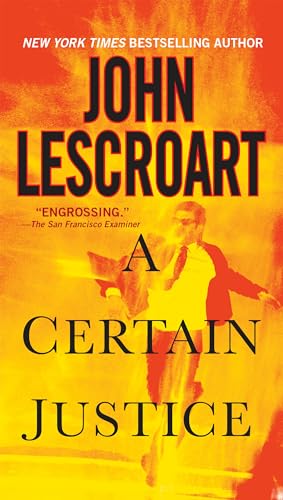 A Certain Justice (Abe Glitsky) (9780451217769) by Lescroart, John