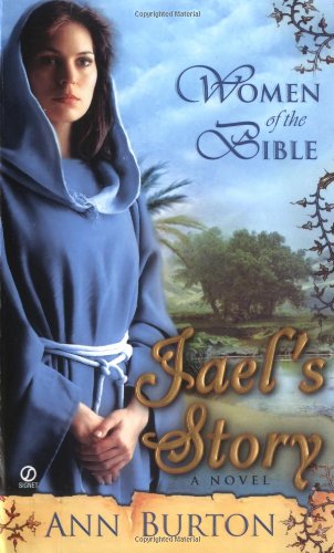 Beispielbild fr Women of the Bible: Jaels Story: A Novel zum Verkauf von Zoom Books Company