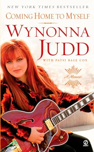 Coming Home to Myself: A Memoir (9780451218087) by Judd, Wynonna; Bale Cox, Patsi