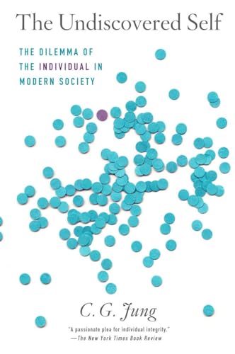 Beispielbild fr The Undiscovered Self : The Dilemma of the Individual in Modern Society zum Verkauf von Better World Books