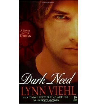 Stock image for Dark Need: A Novel of the Darkyn for sale by SecondSale
