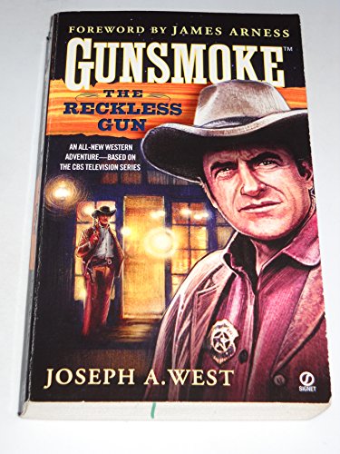 Stock image for The Reckless Gun (Gunsmoke, No. 4) for sale by Reliant Bookstore