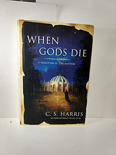 9780451219688: When Gods Die: A Sebastian St. Cyr Mystery (Sebastian St. Cyr Mysteries (Hardcover))