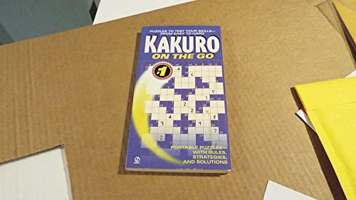 9780451219800: Kakuro on the Go: Puzzles to Test Your Skills--from Easy to Hard: 1