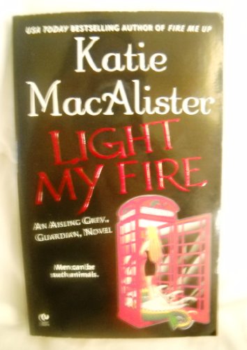 9780451219824: Light My Fire (Aisling Grey, Guardian)