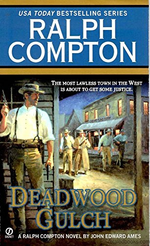 Imagen de archivo de Ralph Compton Deadwood Gulch a la venta por Better World Books