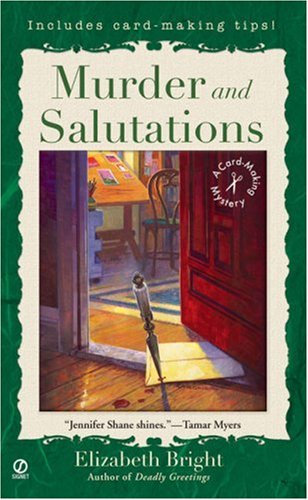 Beispielbild fr Murder and Salutations : A Card-Making Mystery zum Verkauf von Better World Books