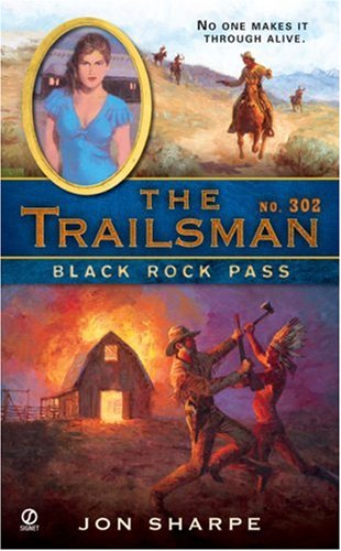 9780451220011: Black Rock Pass (Trailsman, no. 302)