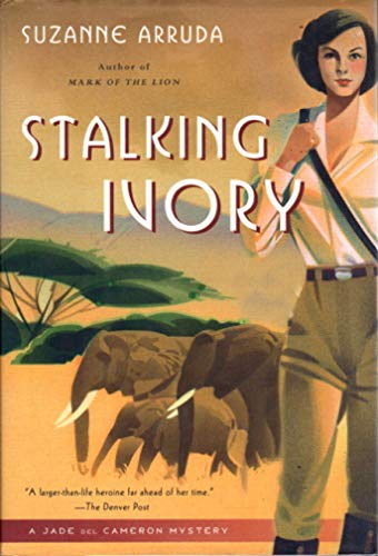 Beispielbild fr Stalking Ivory: A Jade Del Cameron Mystery zum Verkauf von Wonder Book