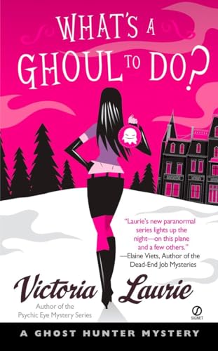 9780451220905: What's a Ghoul to Do?: A Ghost Hunter Mystery: 1